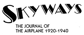 Logo for Skyways The Journal of the Airplane 1920-1940